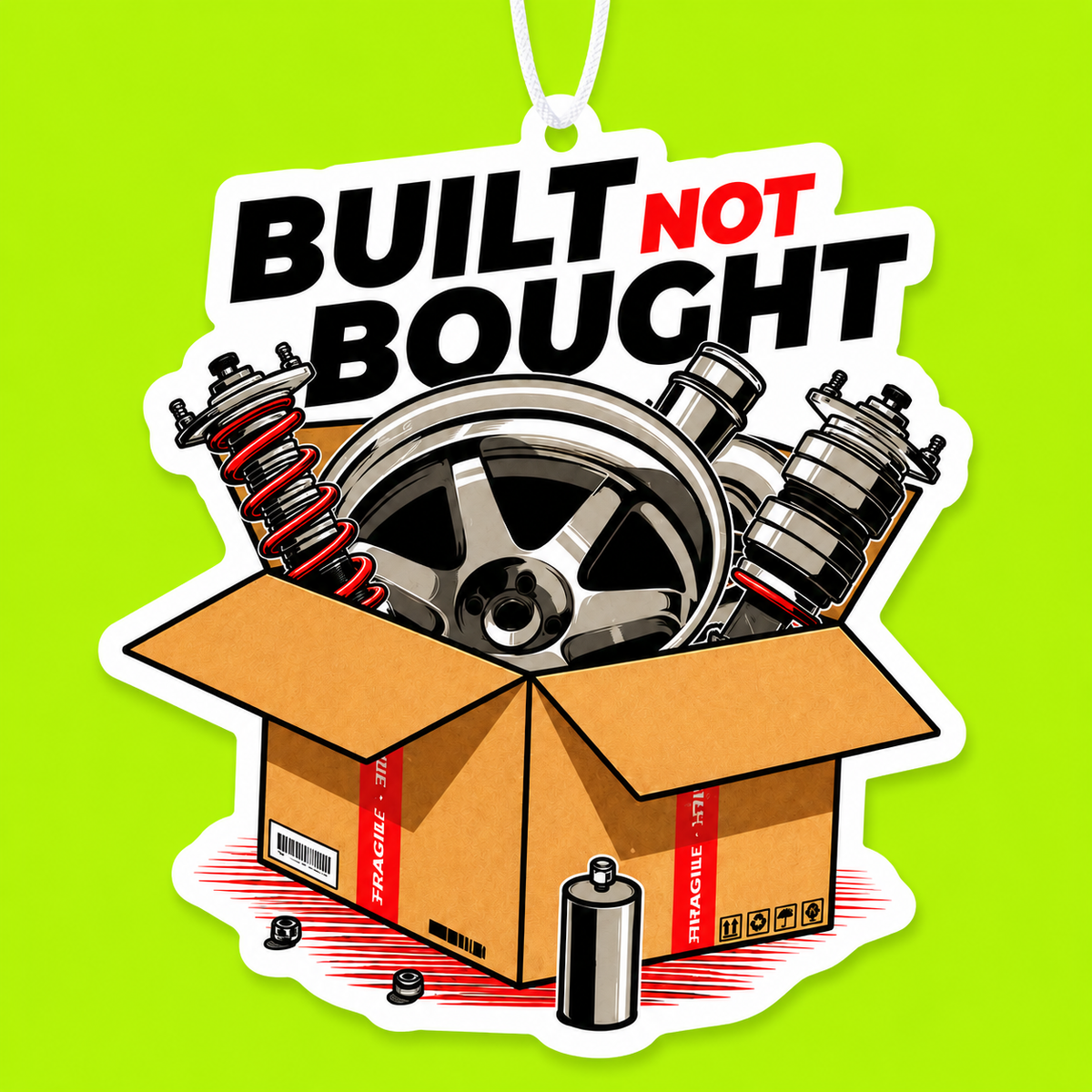 Built Not Bought Air Freshener